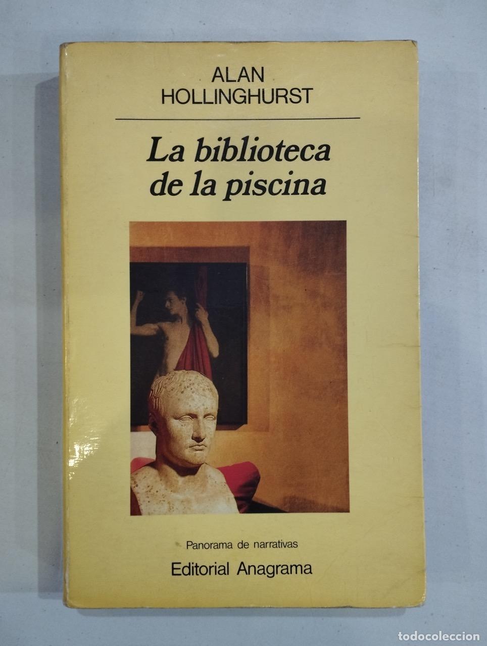 Libros: Alan Hollinghurst - La biblioteca de la piscina - Foto 1