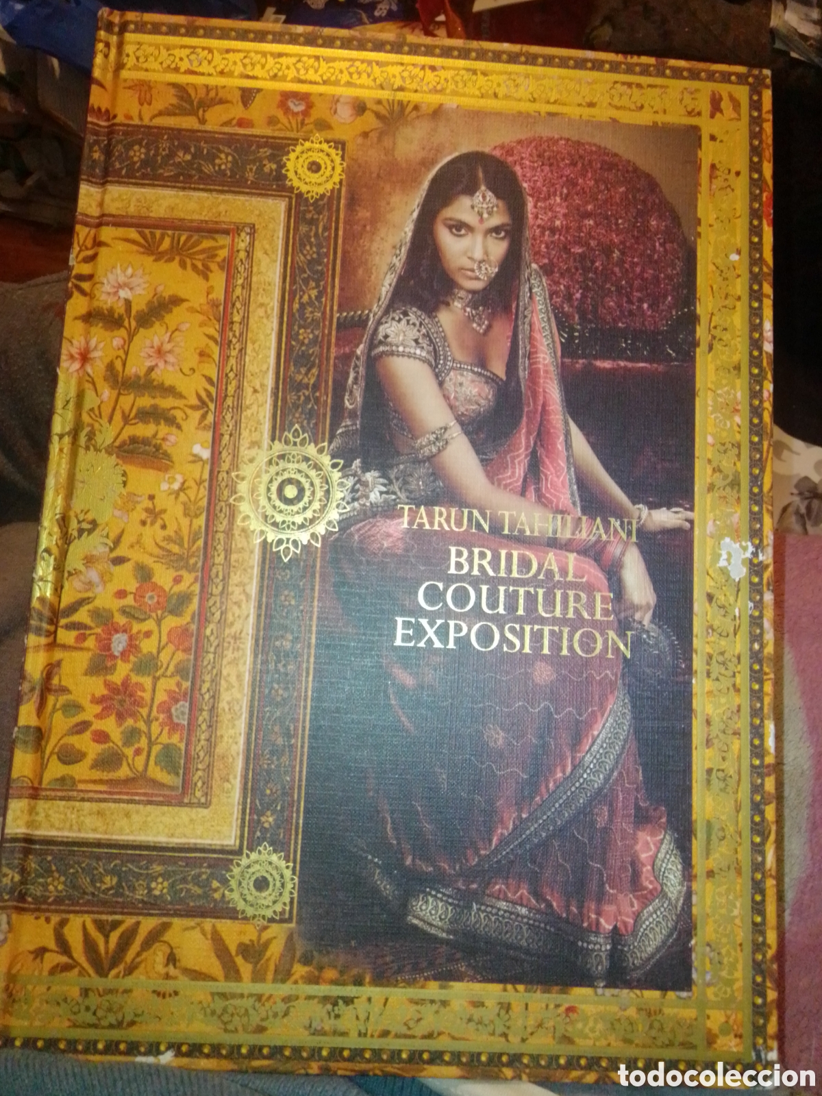 Libros: Tarun Tahiliani: Bridal Couture Exposition - Foto 1