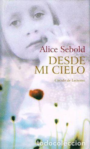 Libros: Desde mi cielo - Sebold, Alice. - Foto 1