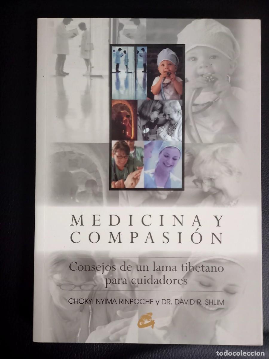 Libros: MEDICINA Y COMPASION / CHOKYI NYIMA RINPOCHE / EDI. GAIA / 1&ordf; EDICION 2006