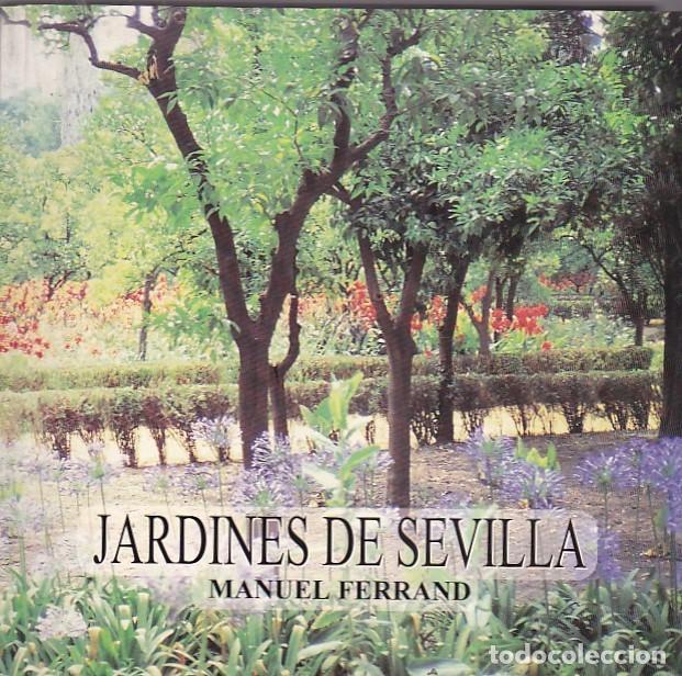 Libros: Jardines de Sevilla - FERRAND,Manuel - Foto 1