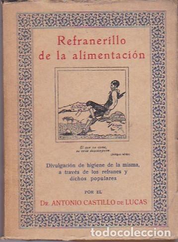 Libros: Refranerillo de la alimentaci&oacute;n - CASTILLO DE LUCAS,Antonio - Foto 1
