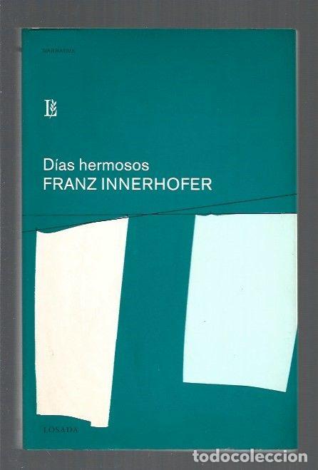 Libros: DIAS HERMOSOS - INNERHOFER, FRANZ - Foto 1