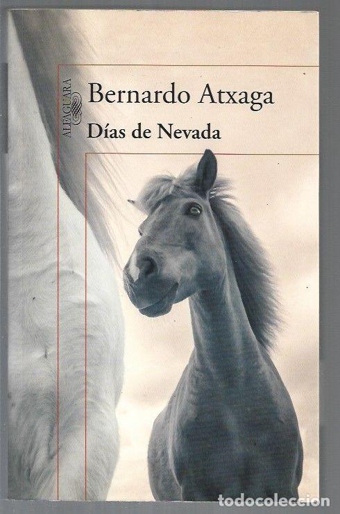 Libros: DIAS DE NEVADA - ATXAGA, BERNARDO - Foto 1