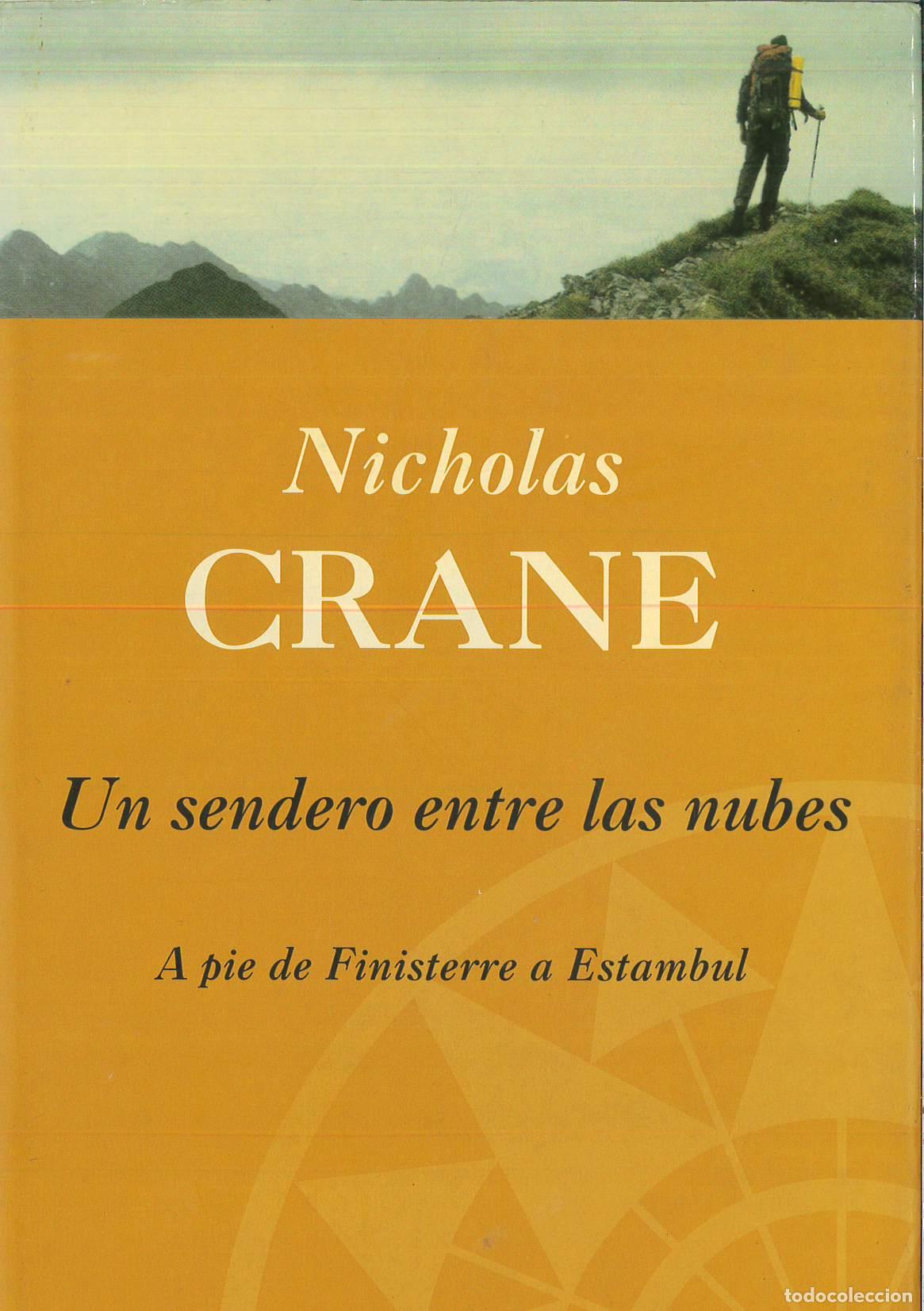 Libros: Sendero entre las nubes - Nicholas Crane - Foto 1