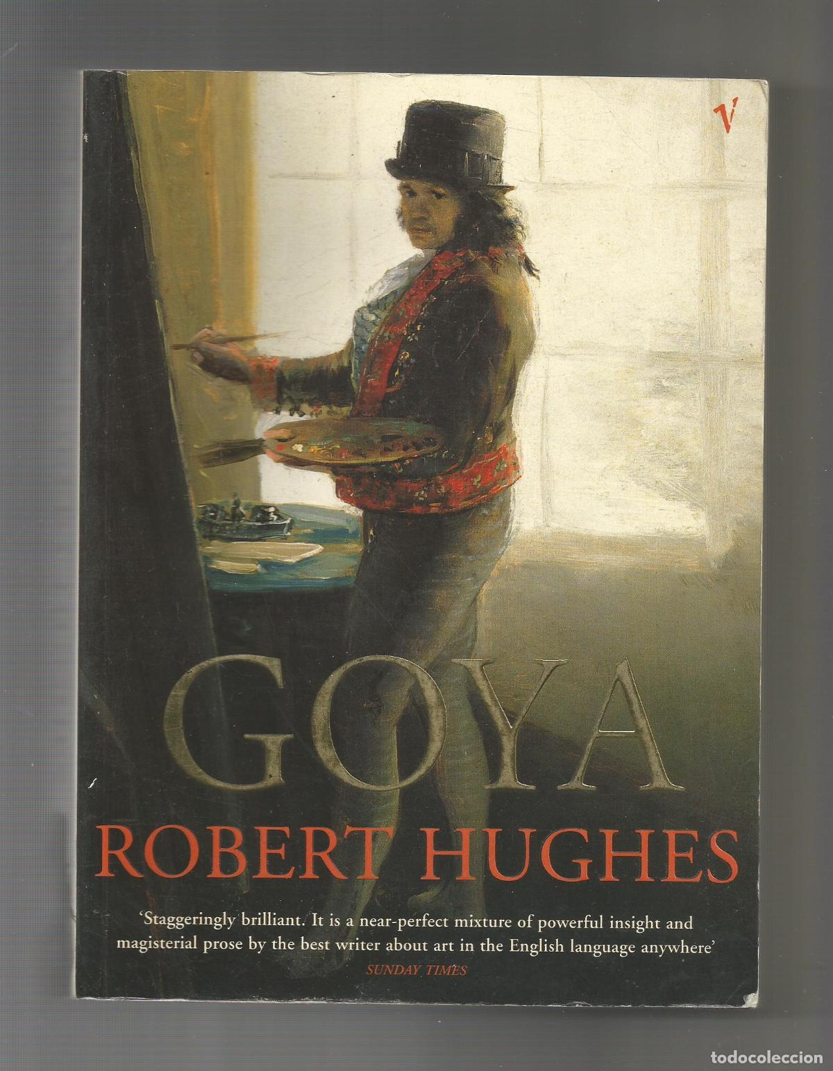 Libros: Goya. - HUGHES, Robert: - Foto 1