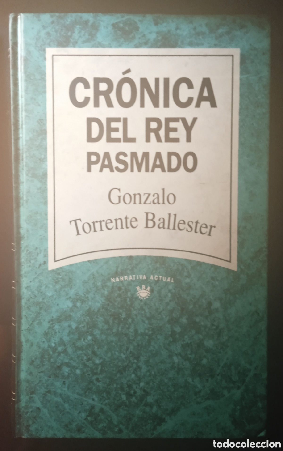 Libros: CR&Oacute;NICA DEL REY PASMADO/Torrente Ballester - Foto 1