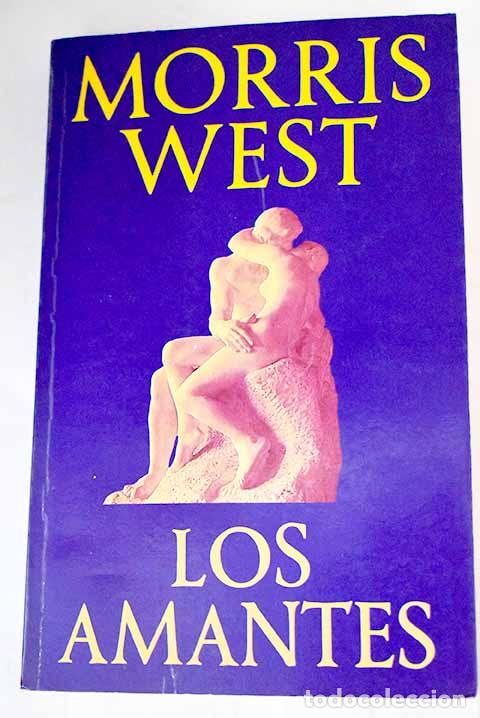 Libros: Los amantes: West, Morris.- West, Morris - Foto 1