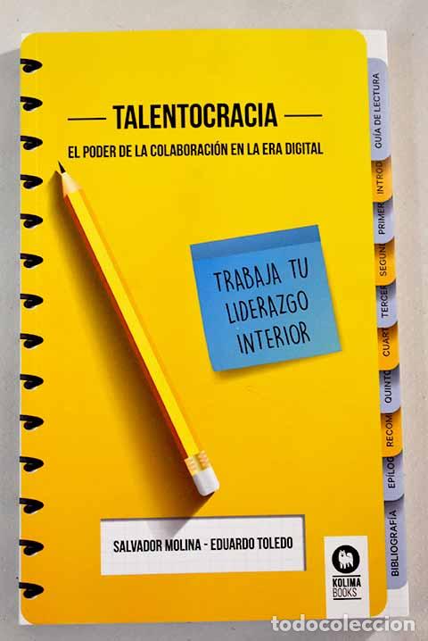 Libros: Talentocracia, el poder de la colaboraci&oacute;n en la era digital: trabaja tu liderazgo interior - Foto 1
