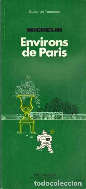 Libros: Gu&iacute;a tur&iacute;stica Michel&iacute;n. Environs de Par&iacute;s - VV.AA. - Foto 1