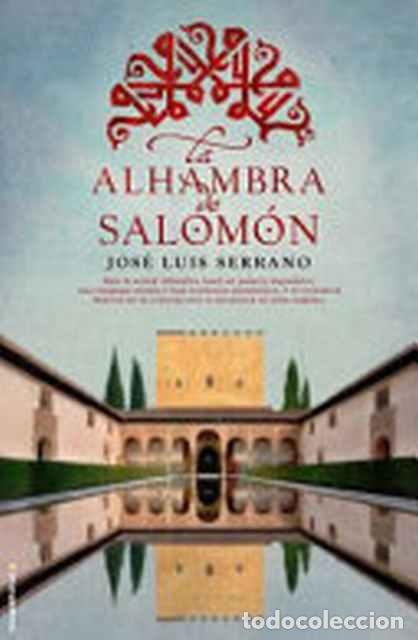 Libros: La Alhambra de Salom&oacute;n - Jos&eacute; Luis Serrano - Foto 1