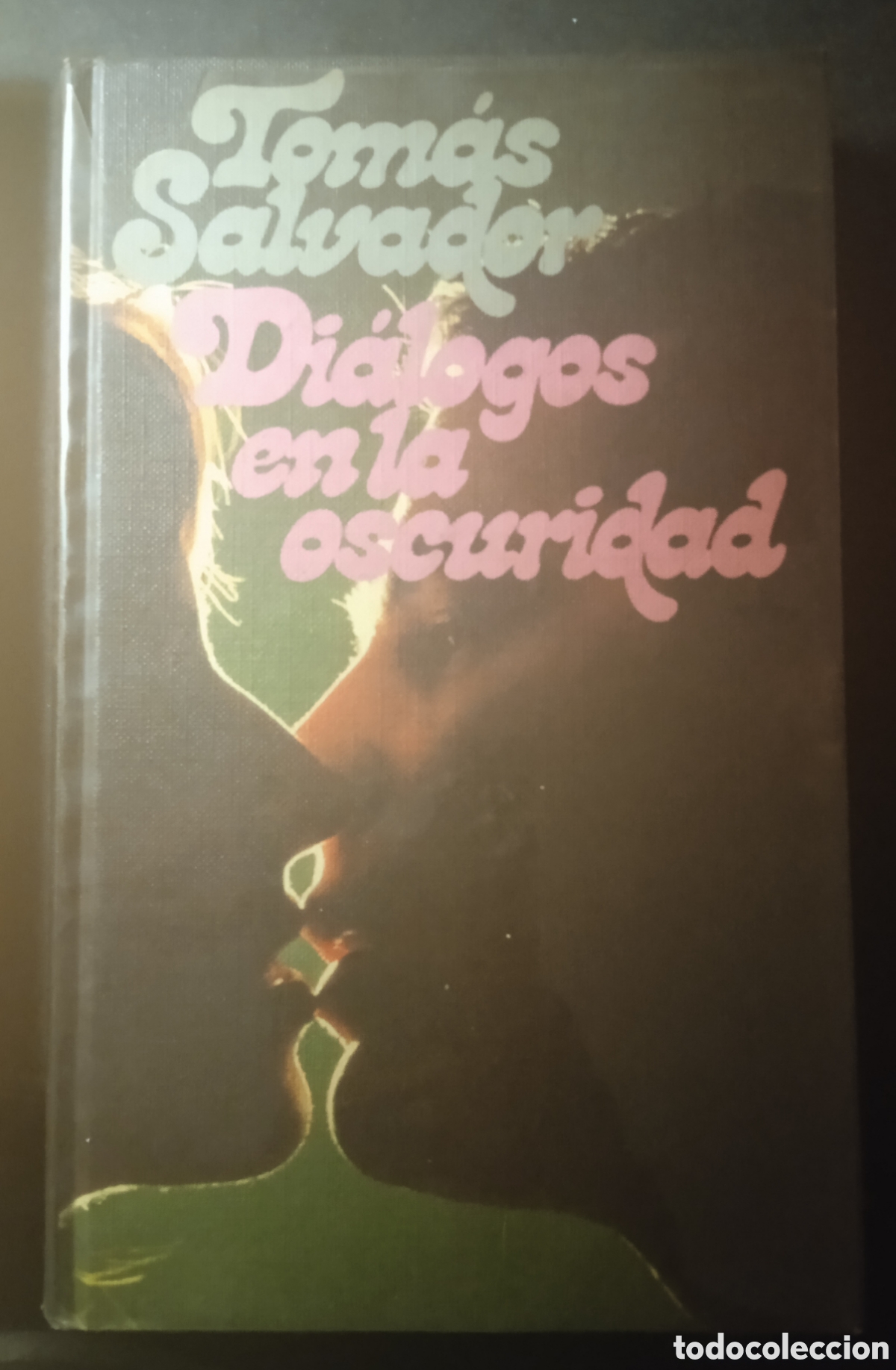 Libros: DI&Aacute;LOGOS EN LA OSCURIDAD/Tom&aacute;s Salvador - Foto 1