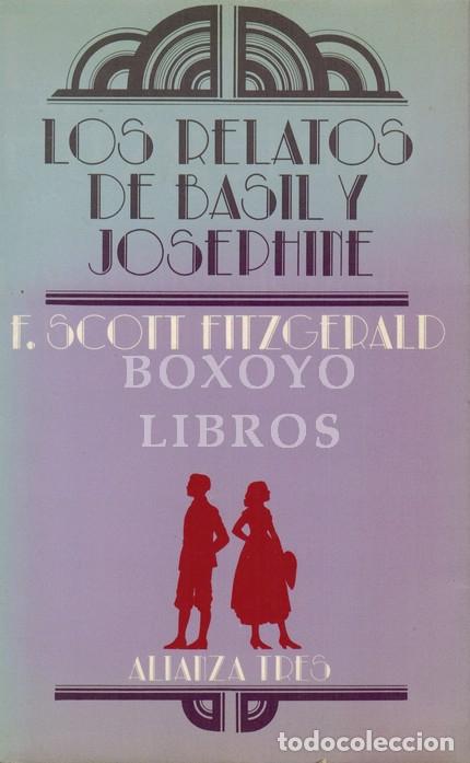 Libros: FITZGERALD, F. Scott. Los relatos de Basil y Josephine. Edici&oacute;n e introducci&oacute;n a cargo de Jackson R. - Foto 1