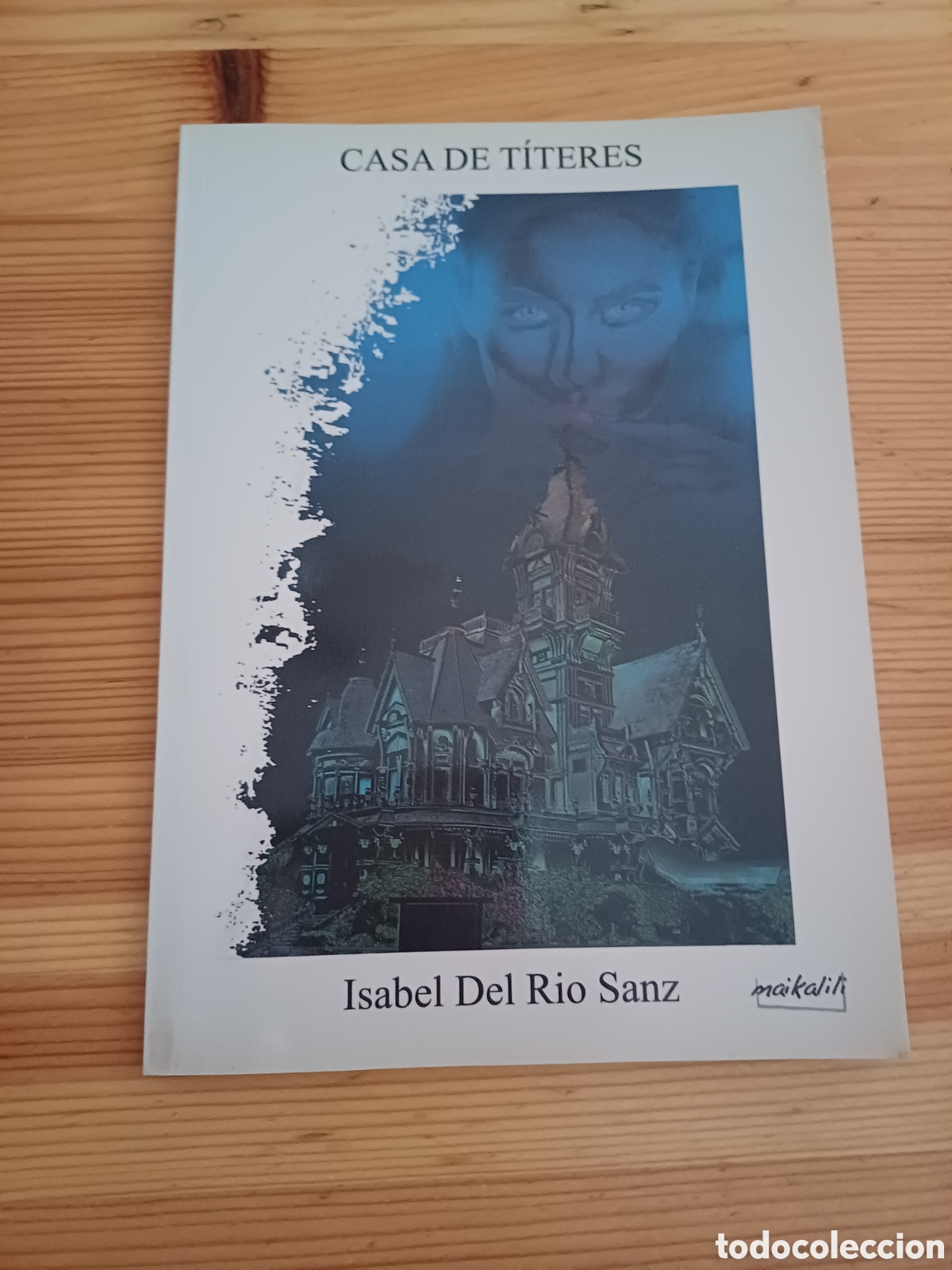 Libros: Casa de t&iacute;teres Isabel del R&iacute;o Sanz - Foto 1