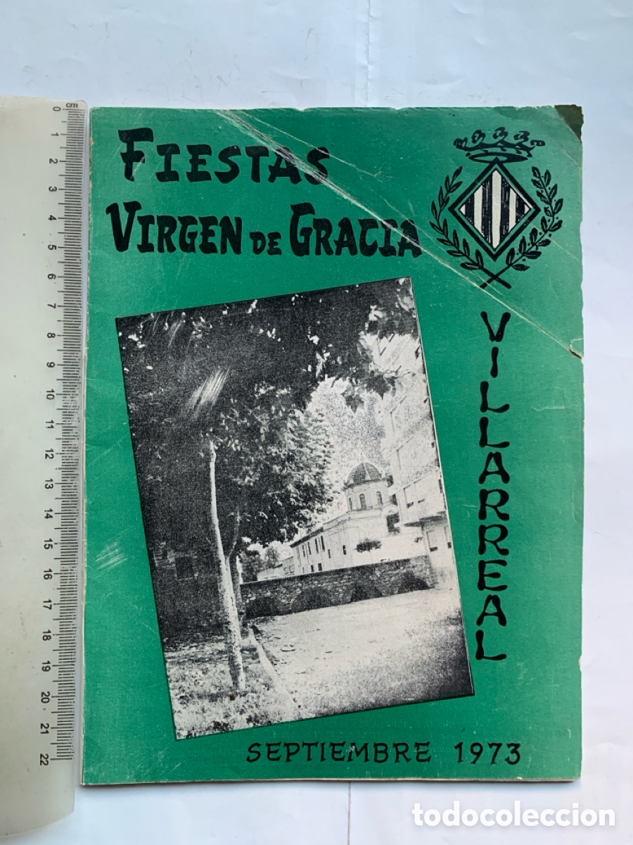 Livres: FIESTAS VIRGEN DE GRACIA. VILLAREAL. CASTELL&Oacute;N. SEPTIEMBRE 1973. PROGRAMA.