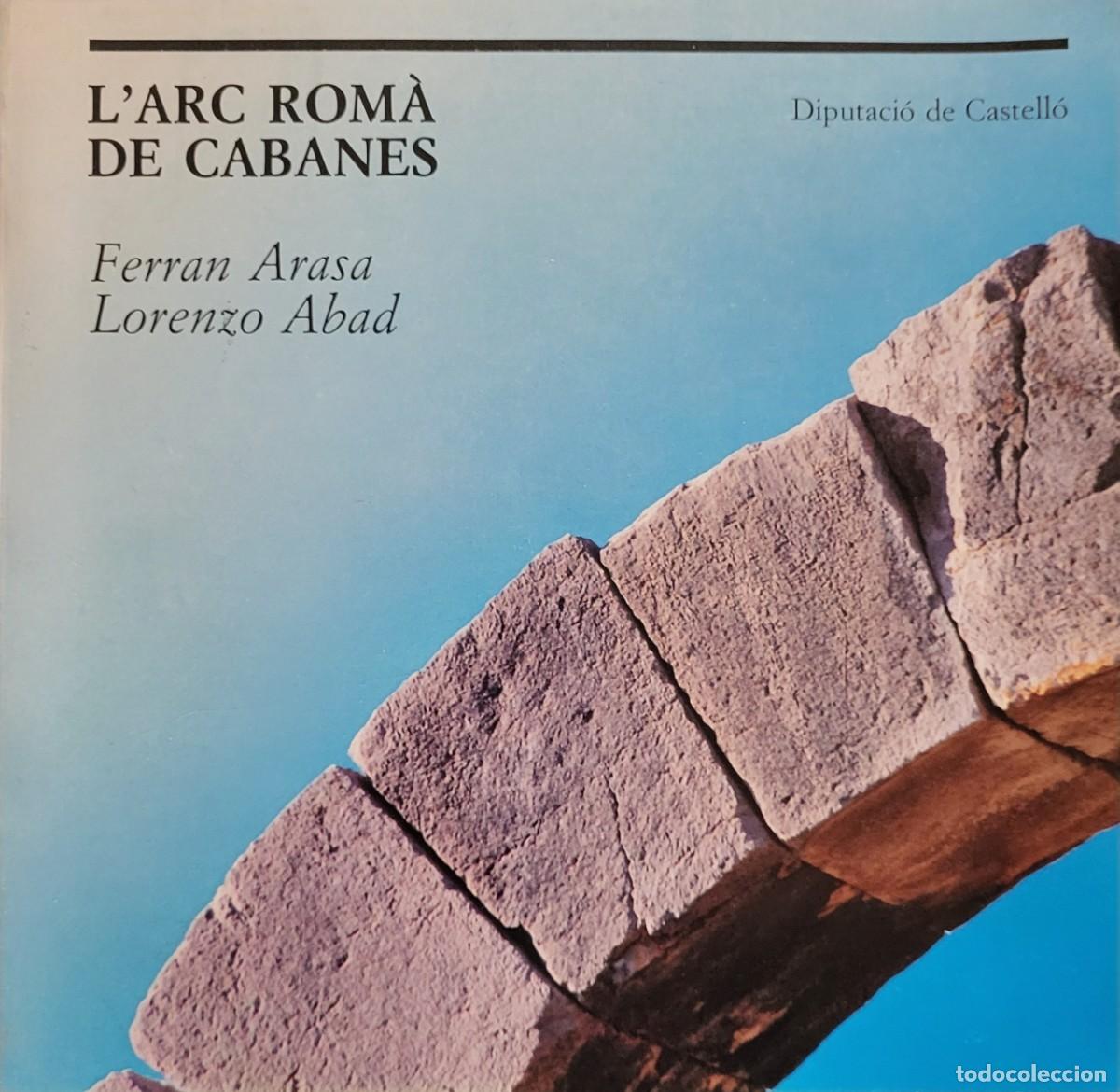 Libros: Larc rom&agrave; de Cabanes - Foto 1