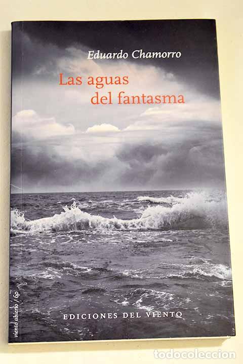 Libros: Las aguas del fantasma.- Chamorro, Eduardo - Foto 1