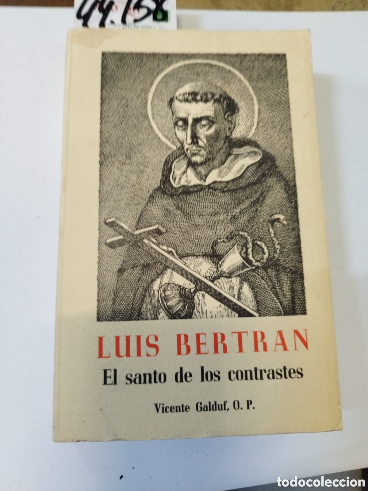 Libros: LUIS BELTRAN. El santo de los contrastes - GALDUF,Vicente - Foto 1