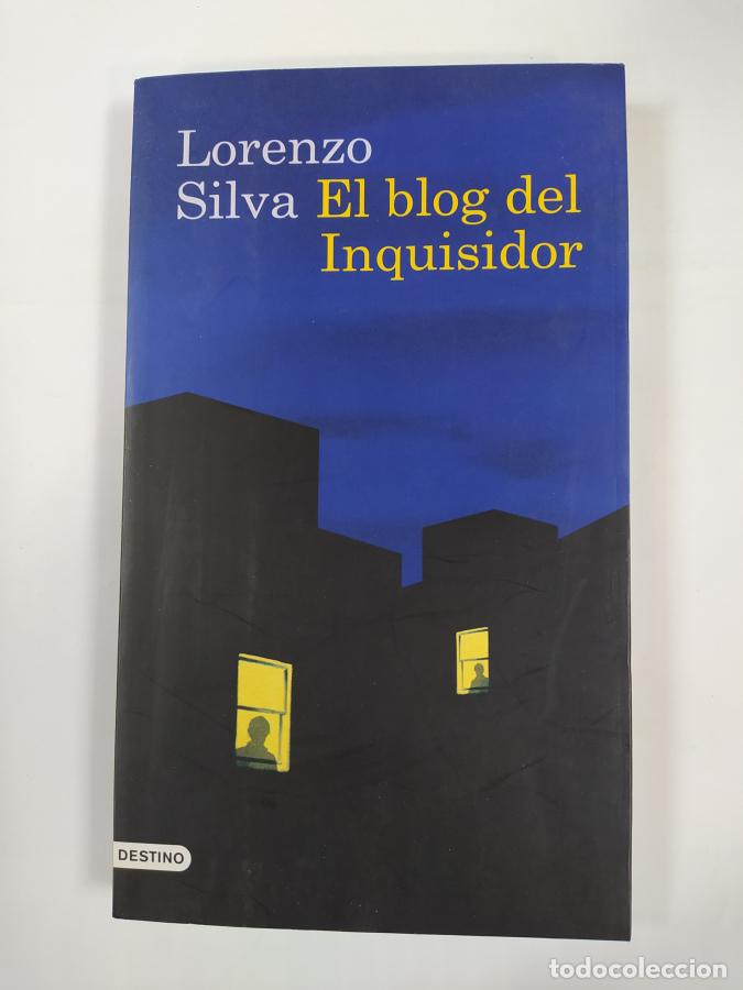 Libros: El blog del inquisidor. - Lorenzo Silva. TDK379 - Foto 1