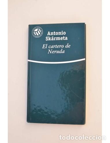 Libros: El cartero de Neruda - SK&Aacute;RMETA, Antonio - Foto 1