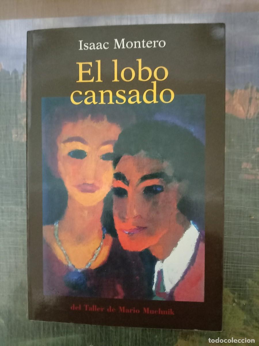 Libros: EL LOBO CANSADO - Isaac Montero - Foto 1