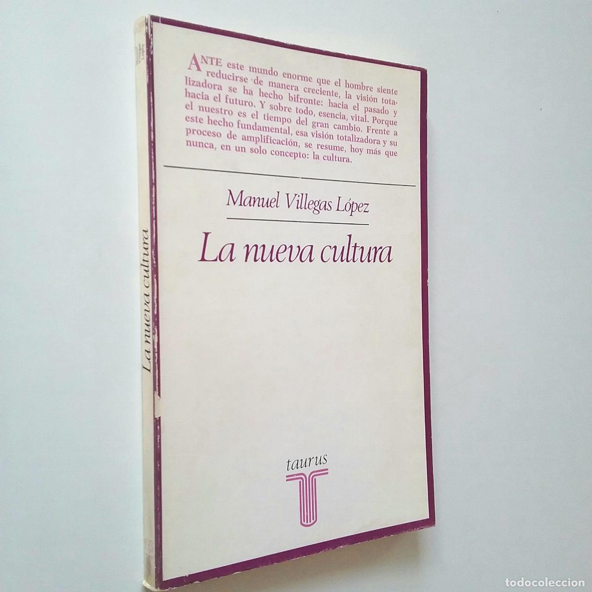 Libros: Manuel Villegas L&oacute;pez - La nueva cultura - Foto 1