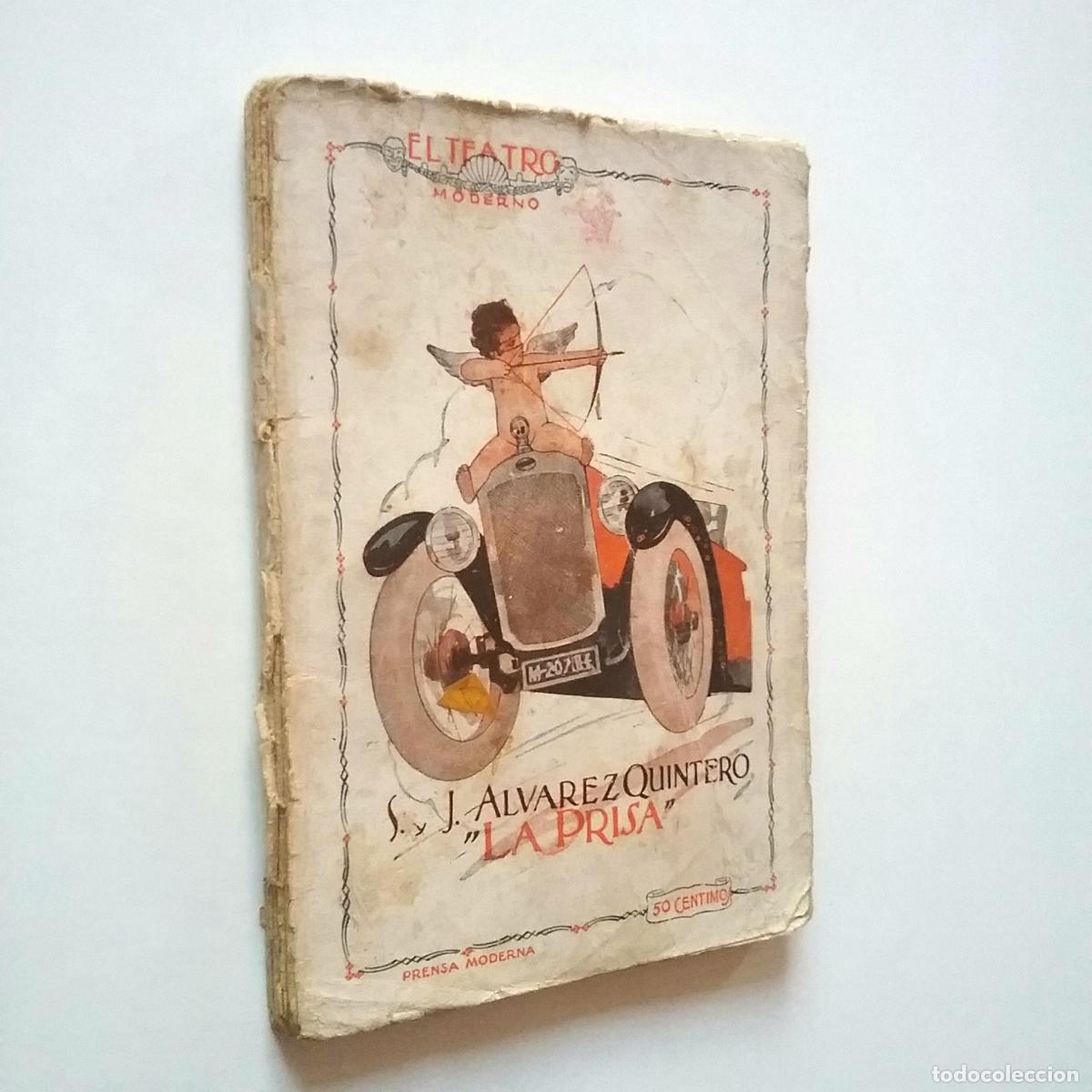Libros: Seraf&iacute;n y Joaqu&iacute;n &Aacute;lvarez Quintero - La prisa - Foto 1