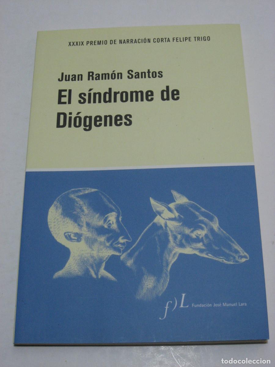 Libros: EL S&Iacute;NDROME DE DI&Oacute;GENES - Juan Ram&oacute;n Santos - Foto 1
