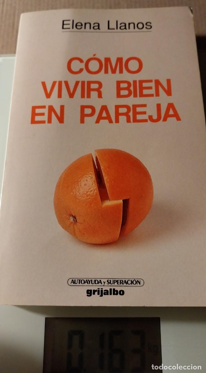 Libros: Elena Llanos. C&Oacute;MO VIVIR BIEN EN PAREJA - Foto 1