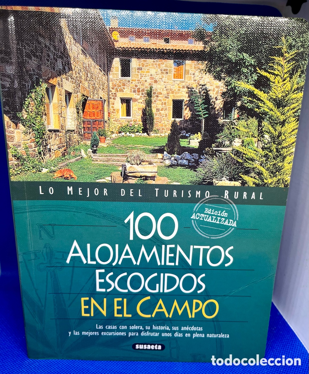 Libros: 100 ESTABLECIMIENTOS ESCOGIDOS EN EL CAMPO - Foto 1