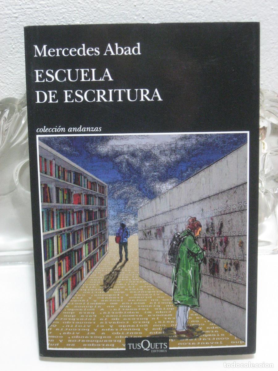 Libros: ESCUELA DE ESCRITURA - Mercedes Abad - Foto 1