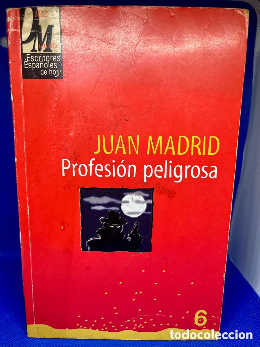Libros: PROFESI&Oacute;N PELIGROSA DE JUAN MADRID - Foto 1