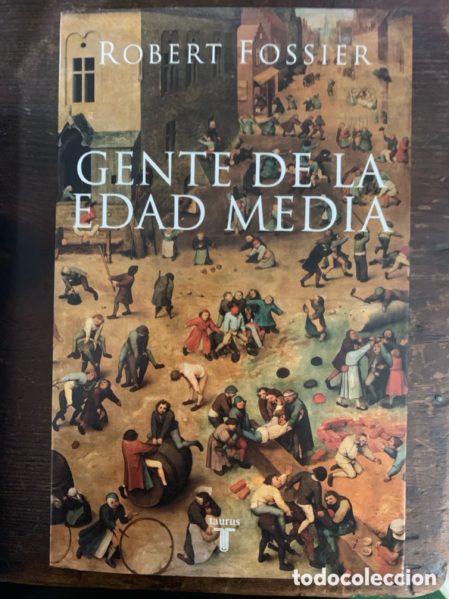 Libros: Gente De La Edad Media, Robert Fossier - TAURUS 2007 - Foto 1