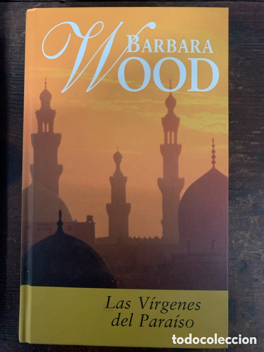 Libros: B&aacute;rbara Wood, Las V&iacute;rgenes del Para&iacute;so - RBA 2000 - Foto 1