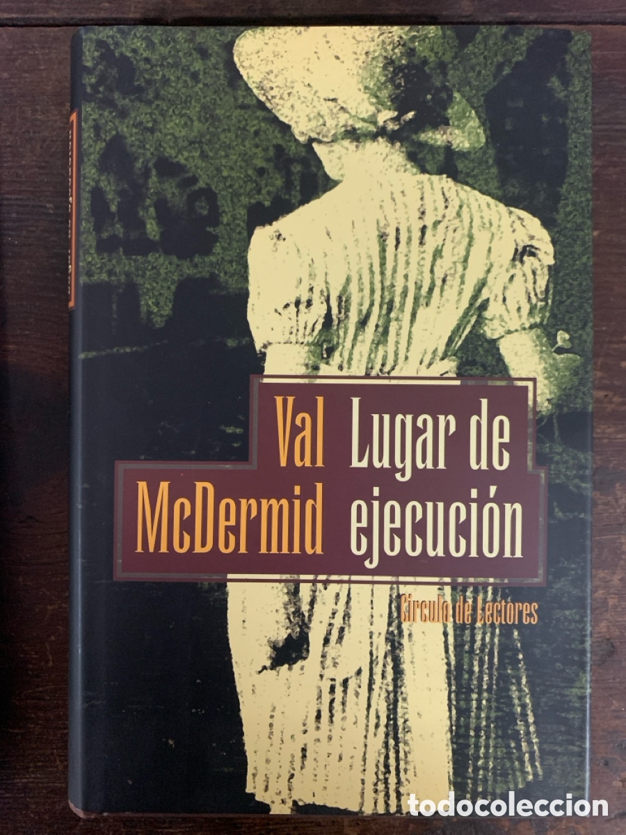 Libros: Lugar de Ejecuci&oacute;n, Val McDermind - RBA 2002 - Foto 1