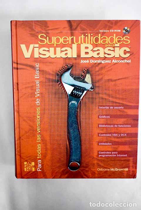 Libros: Superutilidades para Visual Basic.- Dom&iacute;nguez Alconchel, Jos&eacute; - Foto 1