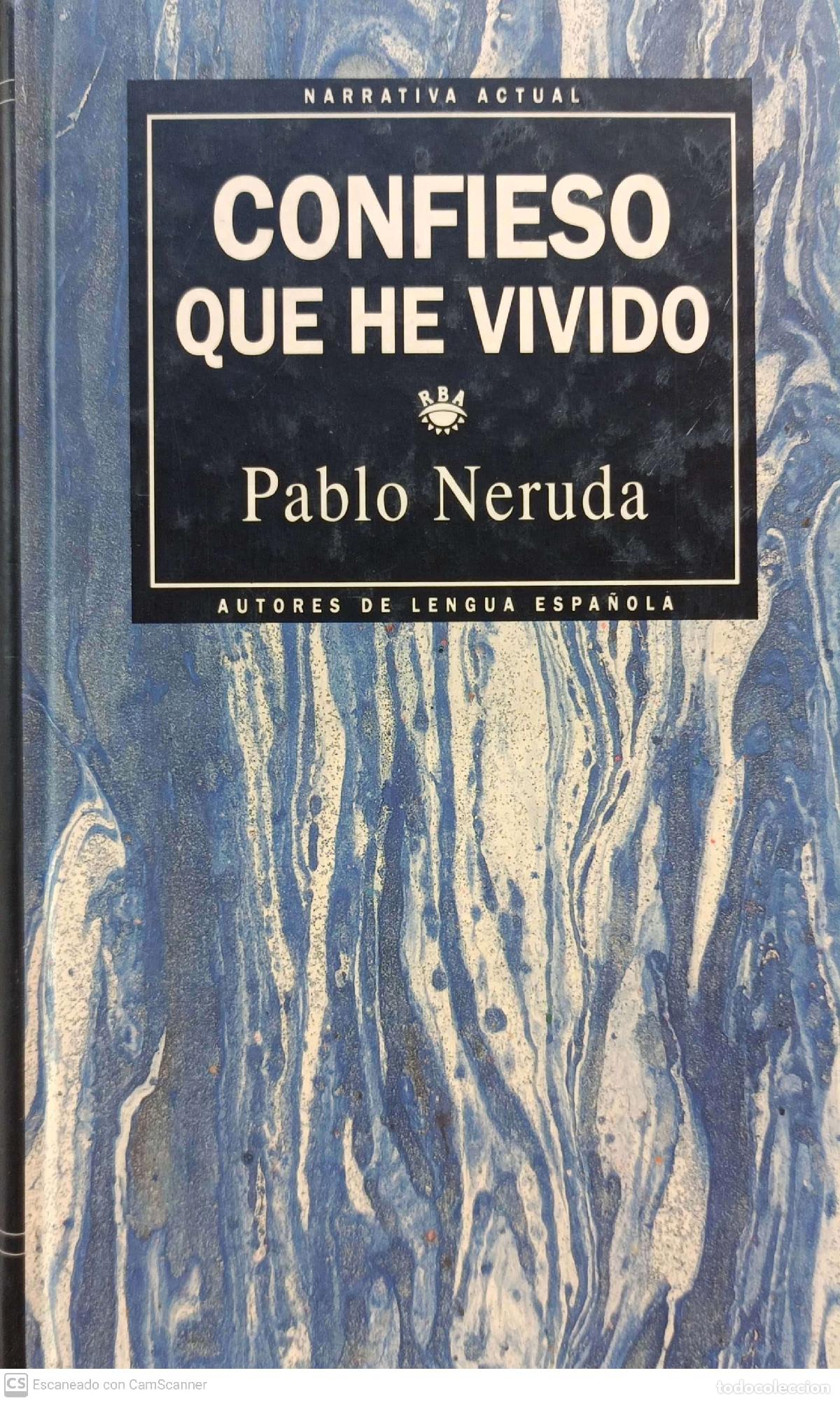 Libros: Confieso que he vivido - Pablo Neruda - Foto 1