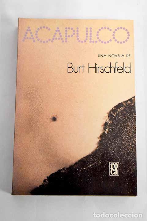 Libros: Acapulco: Hirschfeld, Burt.- Hirschfeld, Burt - Foto 1