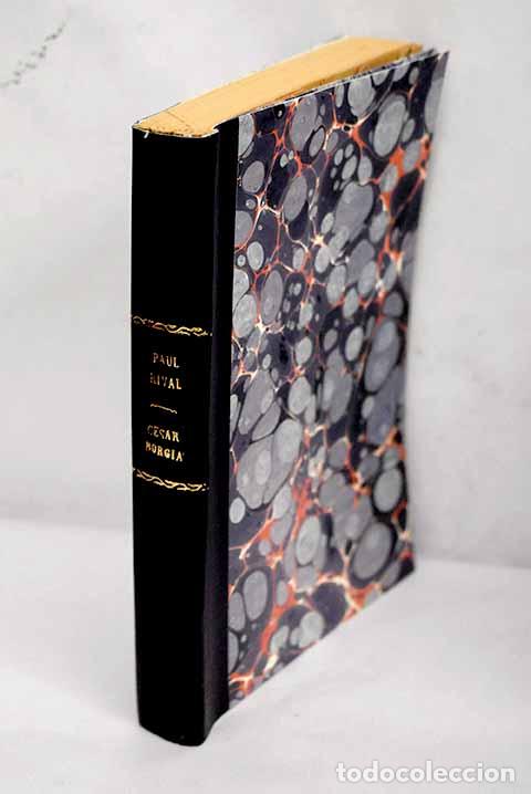Libros: C&eacute;sar Borgia: Rival, Paul.- Rival, Paul - Foto 1