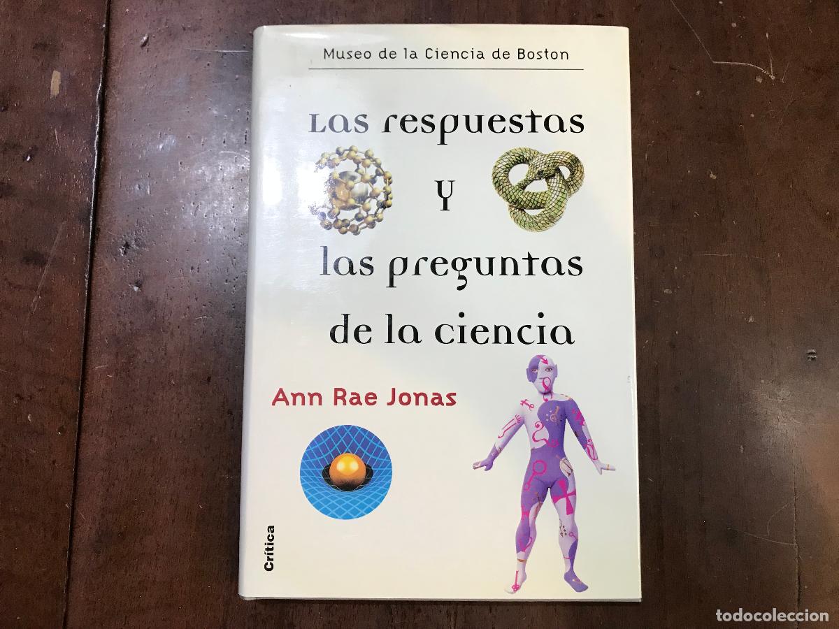 Libros: Las respuestas y las preguntas de la ciencia - Ann Rae Jonas - Foto 1