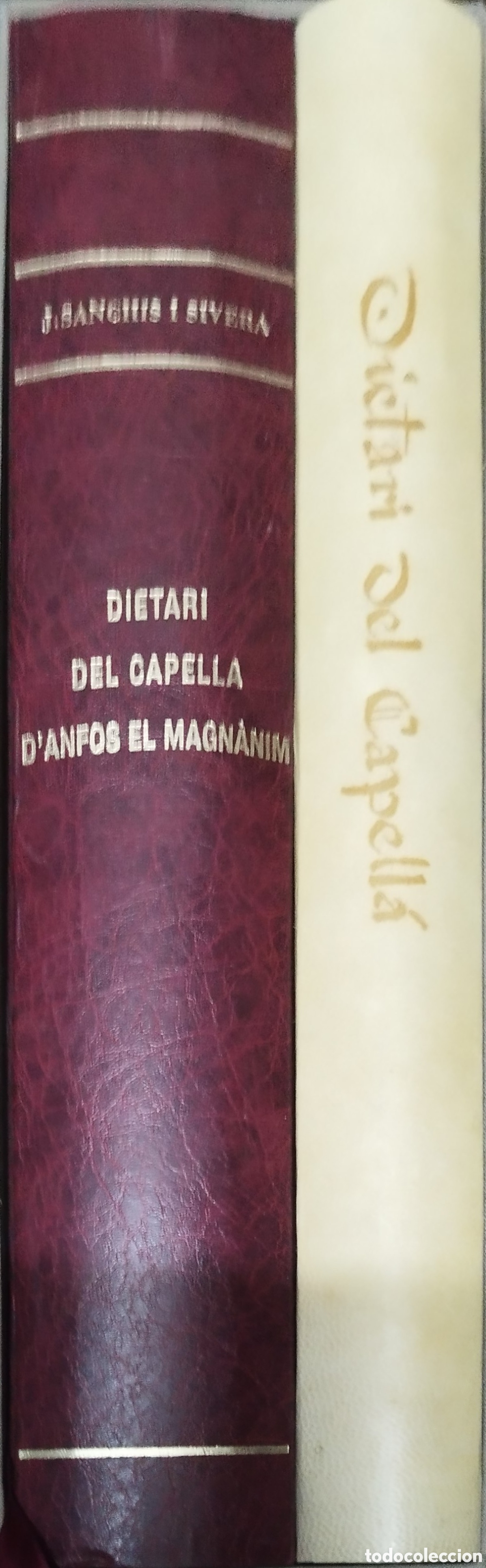 Libri di seconda mano: Dietari del Capell&aacute; d' Anfos el Magn&agrave;nim. Una aproximaci&oacute;n biogr&aacute;fica. Los 2 tomos. Completo - SANCH