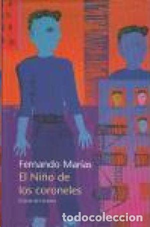 Libros: El ni&ntilde;o de los coroneles - Foto 1