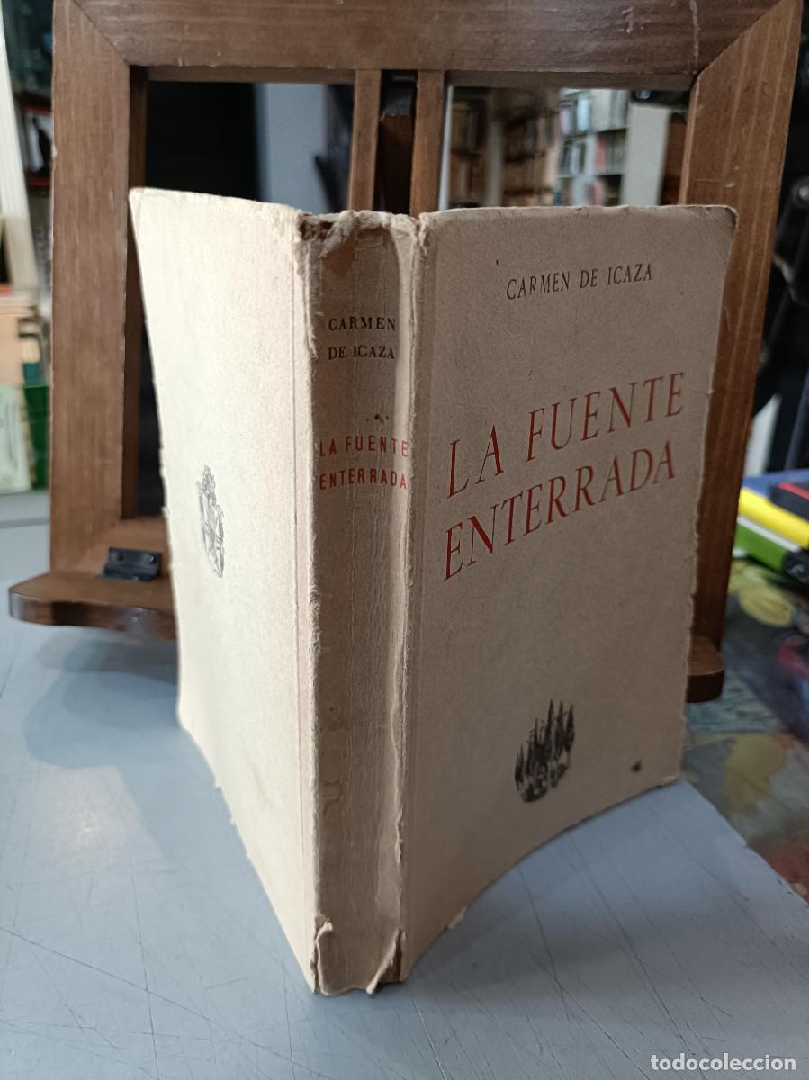 Libros: La fuente enterrada - Carmen de Icaza - 1947 - Foto 2
