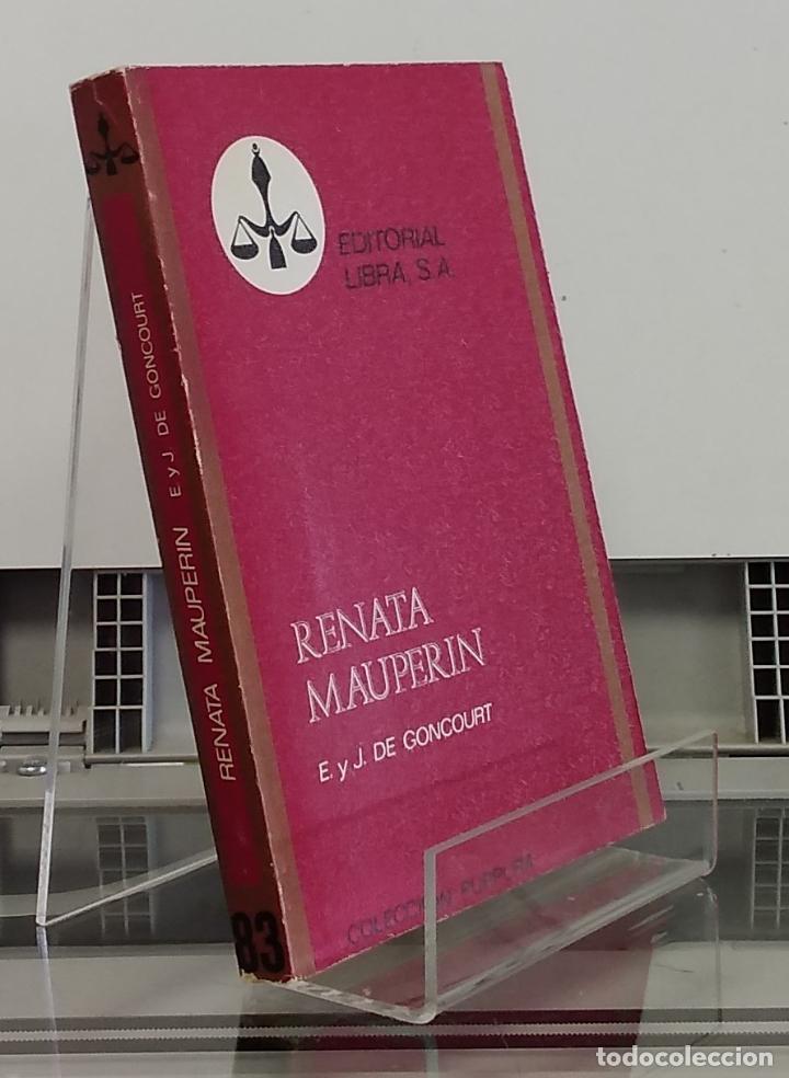 Libros: Renata Mauperin - E. y J. de Goncourt - Foto 1