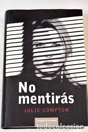 Libros: No mentir&aacute;s - Compton, Julie - Foto 1