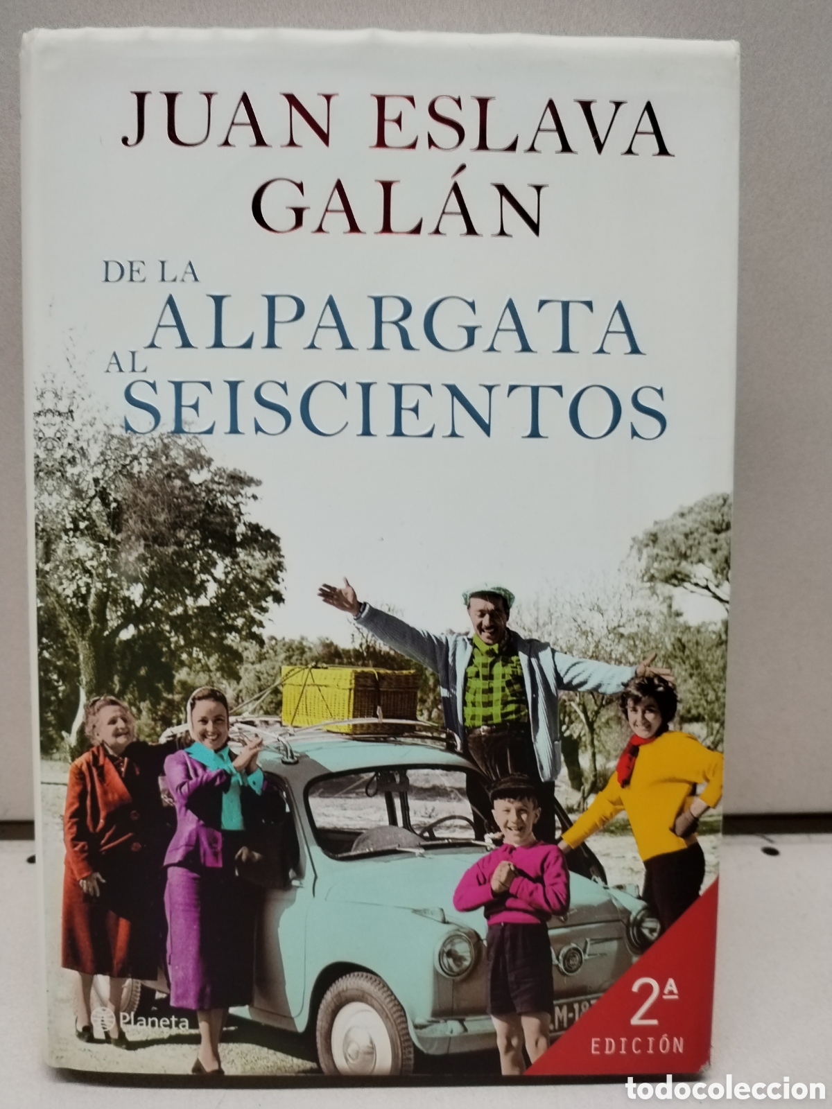 Libros: De la alpargata al seiscientos - JUAN ESLVA GALAN - Foto 1