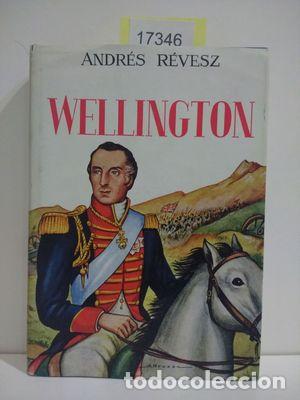 Libros: WELLINGTON - REVESZ, ANDR&Eacute;S - Foto 1