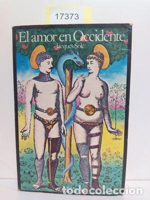 Libros: AMOR EN OCCIDENTE DURANTE LA EDAD MODERNA, EL - SOL&Eacute;, JAXQUES - Foto 1