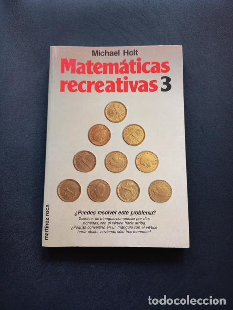 Libros: Michael Holt - Matem&aacute;ticas recreativas 3 - Foto 1
