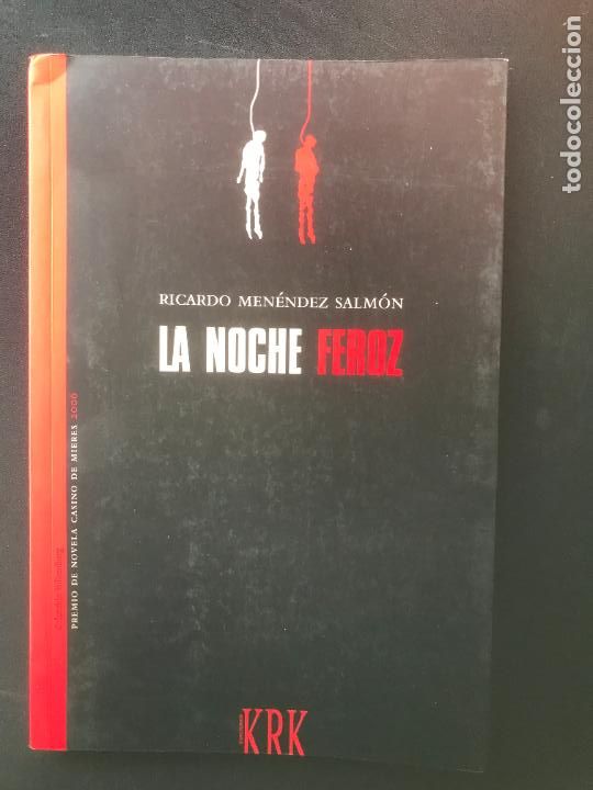 Libros: Ricardo Men&eacute;ndez Salm&oacute;n - La noche feroz - Foto 1
